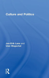 Title: Culture and Politics / Edition 1, Author: Jan-Erik Lane