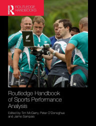 Title: Routledge Handbook of Sports Performance Analysis / Edition 1, Author: Tim McGarry