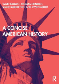 Title: A Concise American History, Author: David Brown