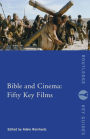 Bible and Cinema: Fifty Key Films / Edition 1