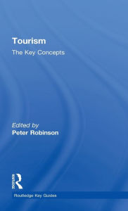 Title: Tourism: The Key Concepts, Author: Peter Robinson