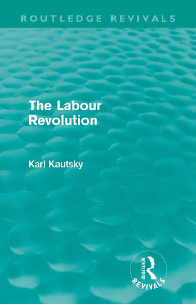 The Labour Revolution (Routledge Revivals)