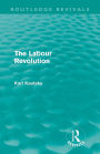 The Labour Revolution (Routledge Revivals)