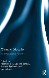 Title: Olympic Education: An international review / Edition 1, Author: Roland Naul