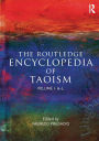 The Routledge Encyclopedia of Taoism: Volume One: A-L