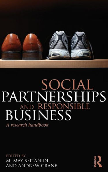 Social Partnerships and Responsible Business: A Research Handbook