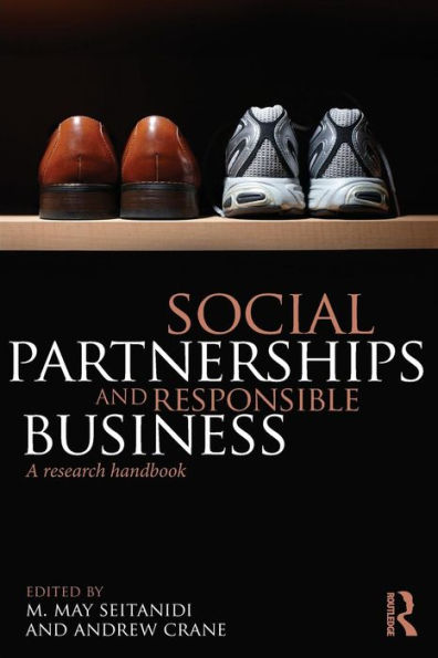 Social Partnerships and Responsible Business: A Research Handbook / Edition 1