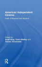 American Independent Cinema: indie, indiewood and beyond