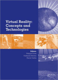 Title: Virtual Reality: Concepts and Technologies, Author: Philippe Fuchs