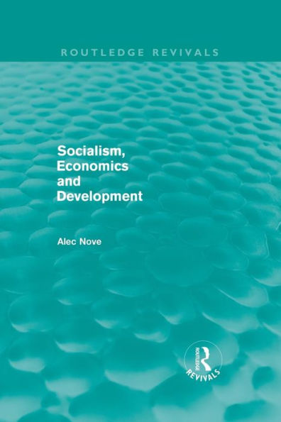 Socialism, Economics and Development (Routledge Revivals)