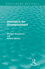 Insurance for Unemployment (Routledge Revivals)