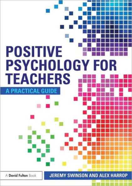 Positive Psychology for Teachers