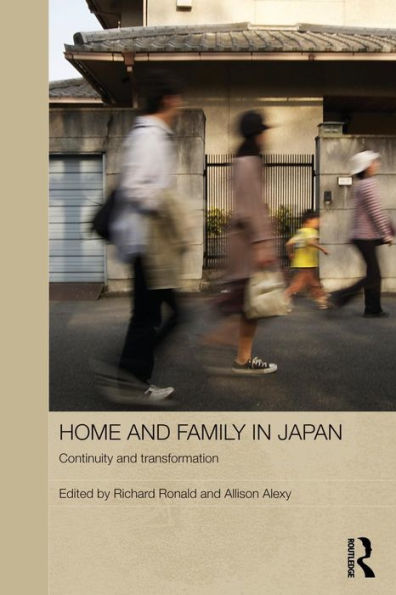 Home and Family in Japan: Continuity and Transformation