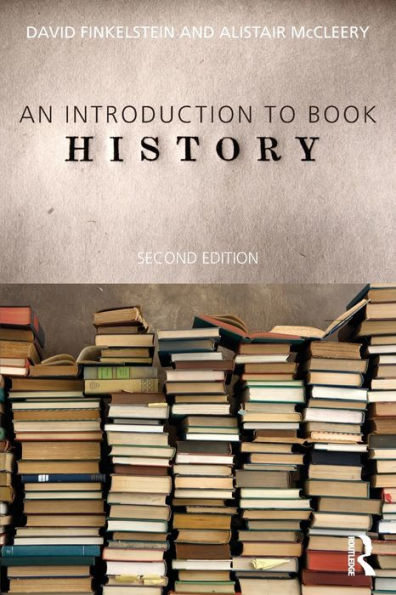 Introduction to Book History / Edition 2