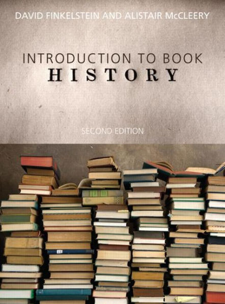 Introduction to Book History / Edition 2