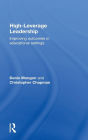 High-Leverage Leadership: Improving Outcomes in Educational Settings / Edition 1