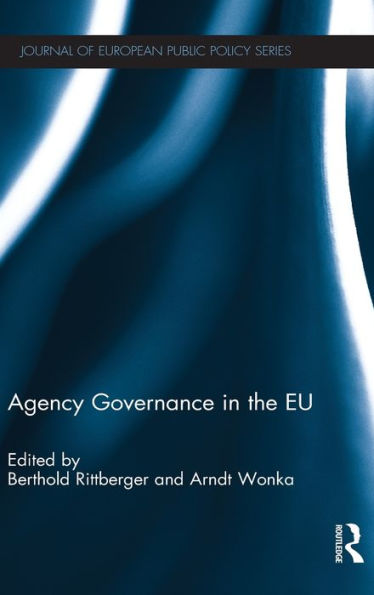 Agency Governance the EU
