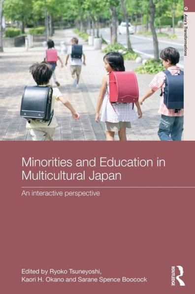 Minorities and Education in Multicultural Japan: An Interactive Perspective