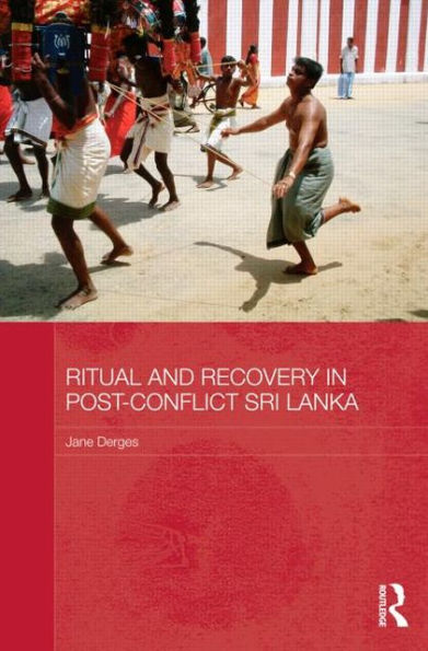 Ritual and Recovery Post-Conflict Sri Lanka