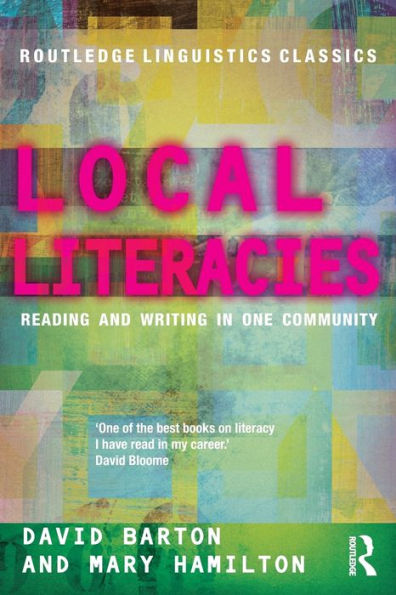 Local Literacies: Reading and Writing in One Community / Edition 1