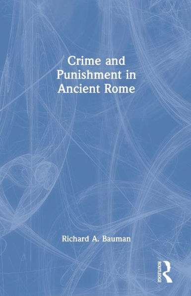 Crime and Punishment Ancient Rome