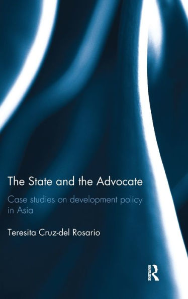 the State and Advocate: Case studies on development policy Asia