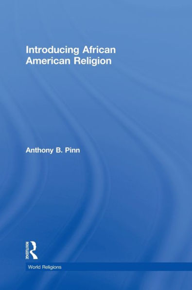 Introducing African American Religion