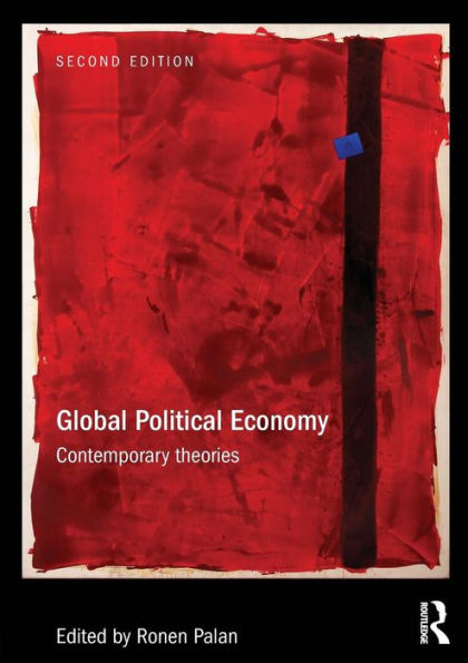 Global Political Economy: Contemporary Theories / Edition 2