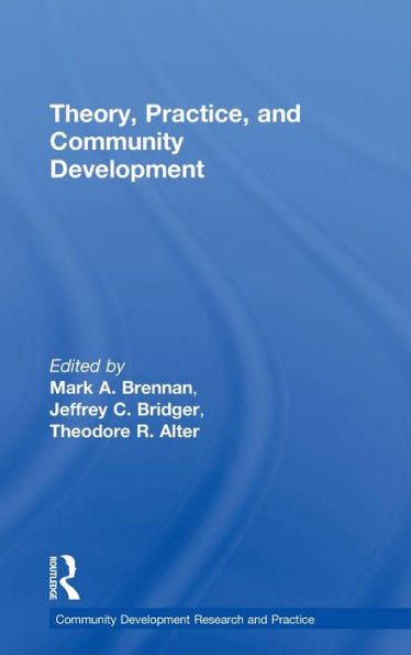 Theory, Practice, and Community Development