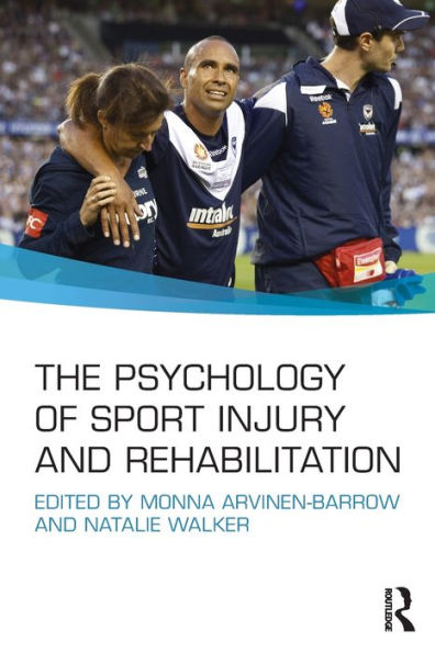 The Psychology of Sport Injury and Rehabilitation / Edition 1