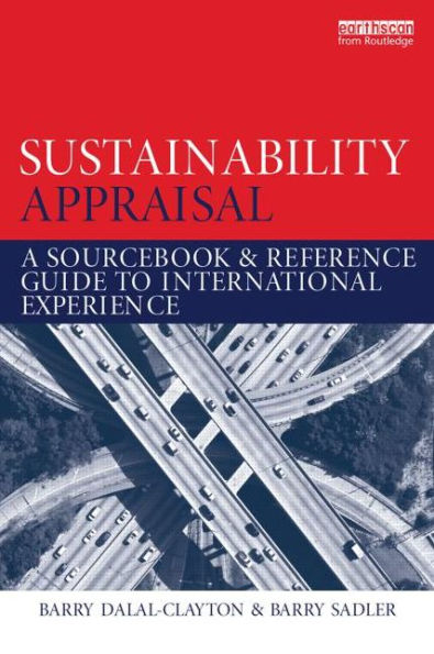 Sustainability Appraisal: A Sourcebook and Reference Guide to International Experience