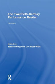 Title: The Twentieth Century Performance Reader, Author: Teresa Brayshaw