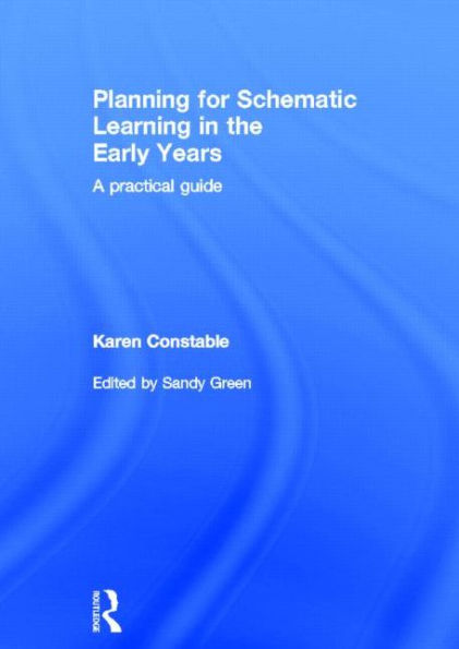 Planning for Schematic Learning the Early Years: A practical guide