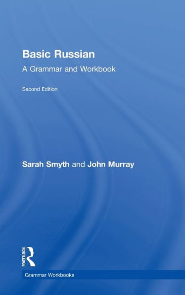 Basic Russian: A Grammar and Workbook