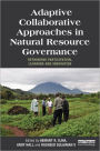 Adaptive Collaborative Approaches in Natural Resource Governance: Rethinking Participation, Learning and Innovation