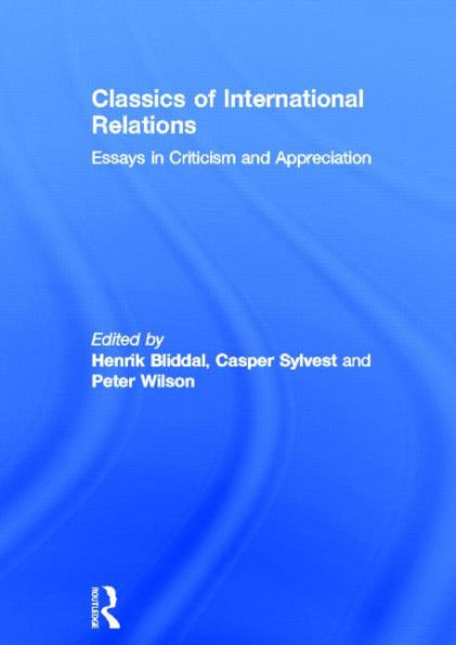 Classics of International Relations: Essays in Criticism and Appreciation