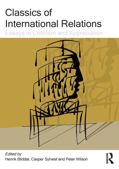 Classics of International Relations: Essays in Criticism and Appreciation / Edition 1