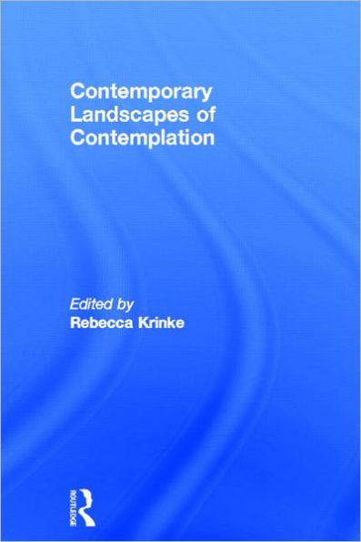 Contemporary Landscapes of Contemplation / Edition 1