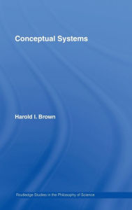 Title: Conceptual Systems / Edition 1, Author: Harold I. Brown