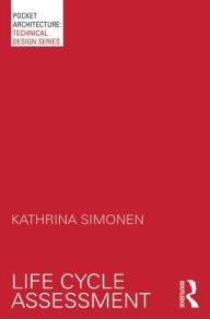 Title: Life Cycle Assessment, Author: Kathrina Simonen