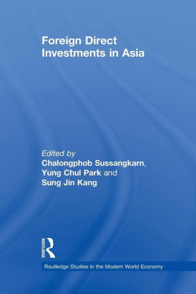 Foreign Direct Investments in Asia / Edition 1