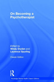 Title: On Becoming a Psychotherapist, Author: Windy Dryden