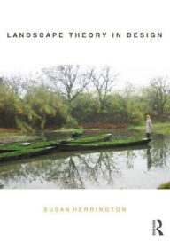 Title: Landscape Theory in Design, Author: Susan Herrington