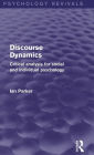 Discourse Dynamics: Critical Analysis for Social and Individual Psychology