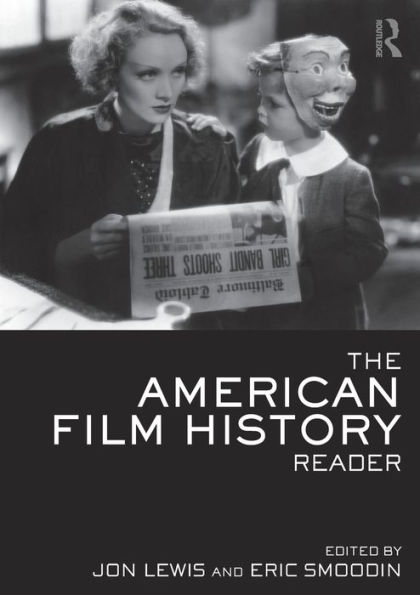 The American Film History Reader / Edition 1