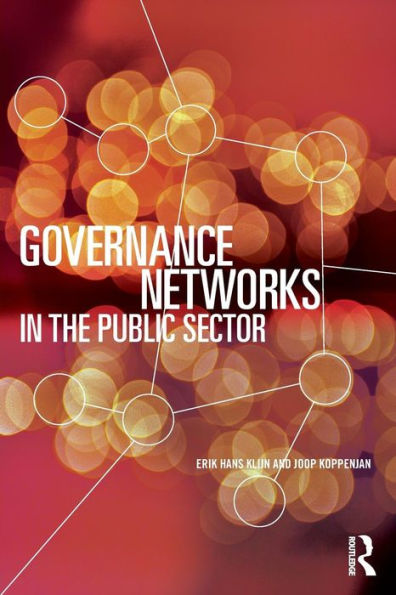 Governance Networks in the Public Sector / Edition 1