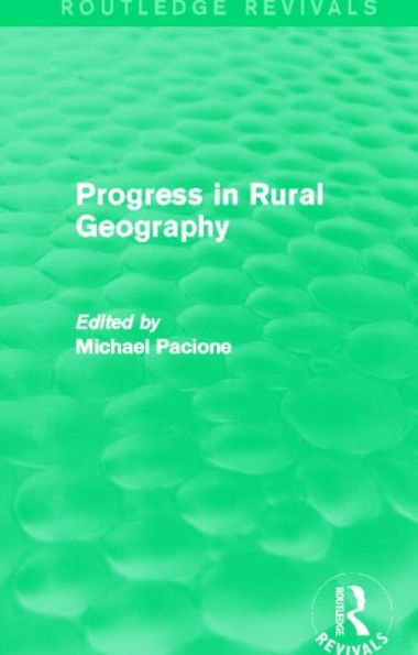 Progress Rural Geography (Routledge Revivals)