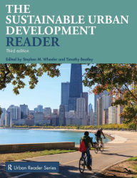 Title: Sustainable Urban Development Reader / Edition 3, Author: Stephen M. Wheeler