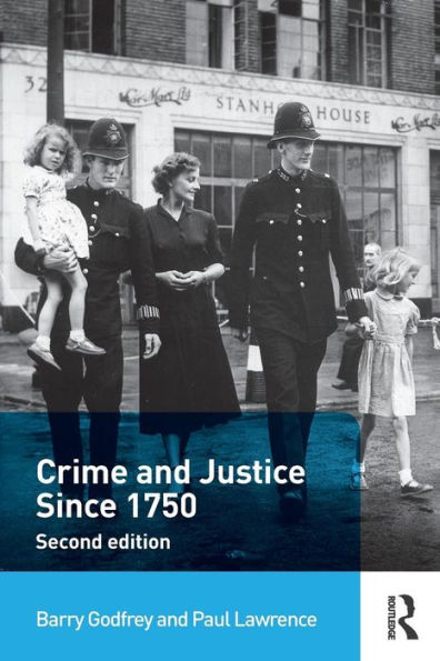 Crime and Justice since 1750 / Edition 2