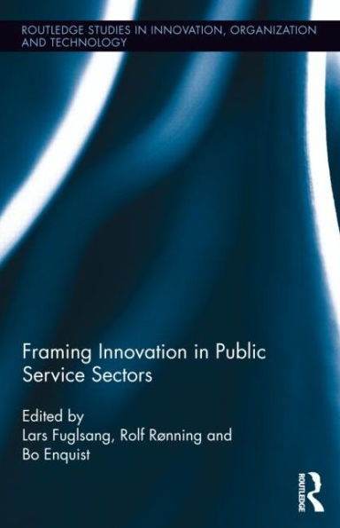 Framing Innovation Public Service Sectors